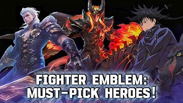 The Best Fighters for Fighter Emblem Right Now! - Part 1