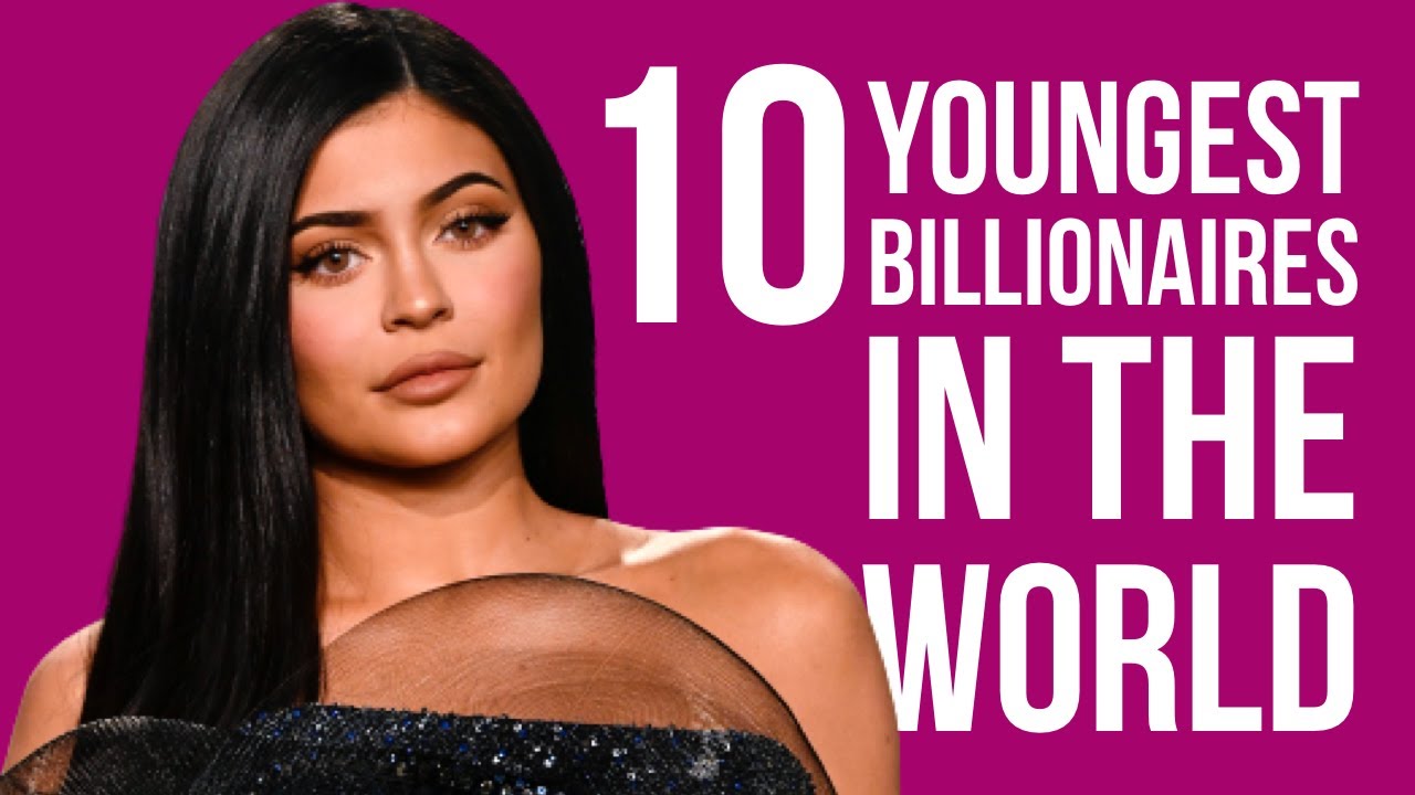 Top 10 Youngest Billionaires In The World (Kylie Jenner, Evan Spiegel ...