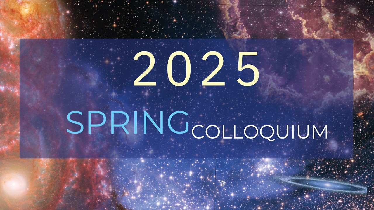 2025 Spring Colloquium Presents: Postdoctoral Colloquium Day