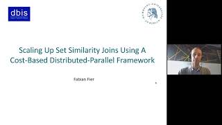 Scaling Up Set Similarity Joins Using A Cost-Based Distributed-Parallel Framework - Fabian Fier