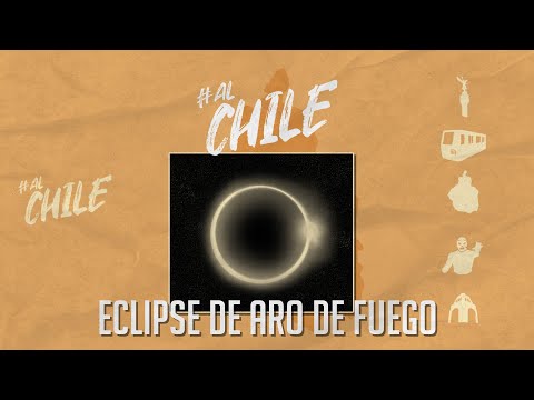 ¿Qué es y cómo ver el #EclipsedeFuego? | CHILANGO | #AlChile