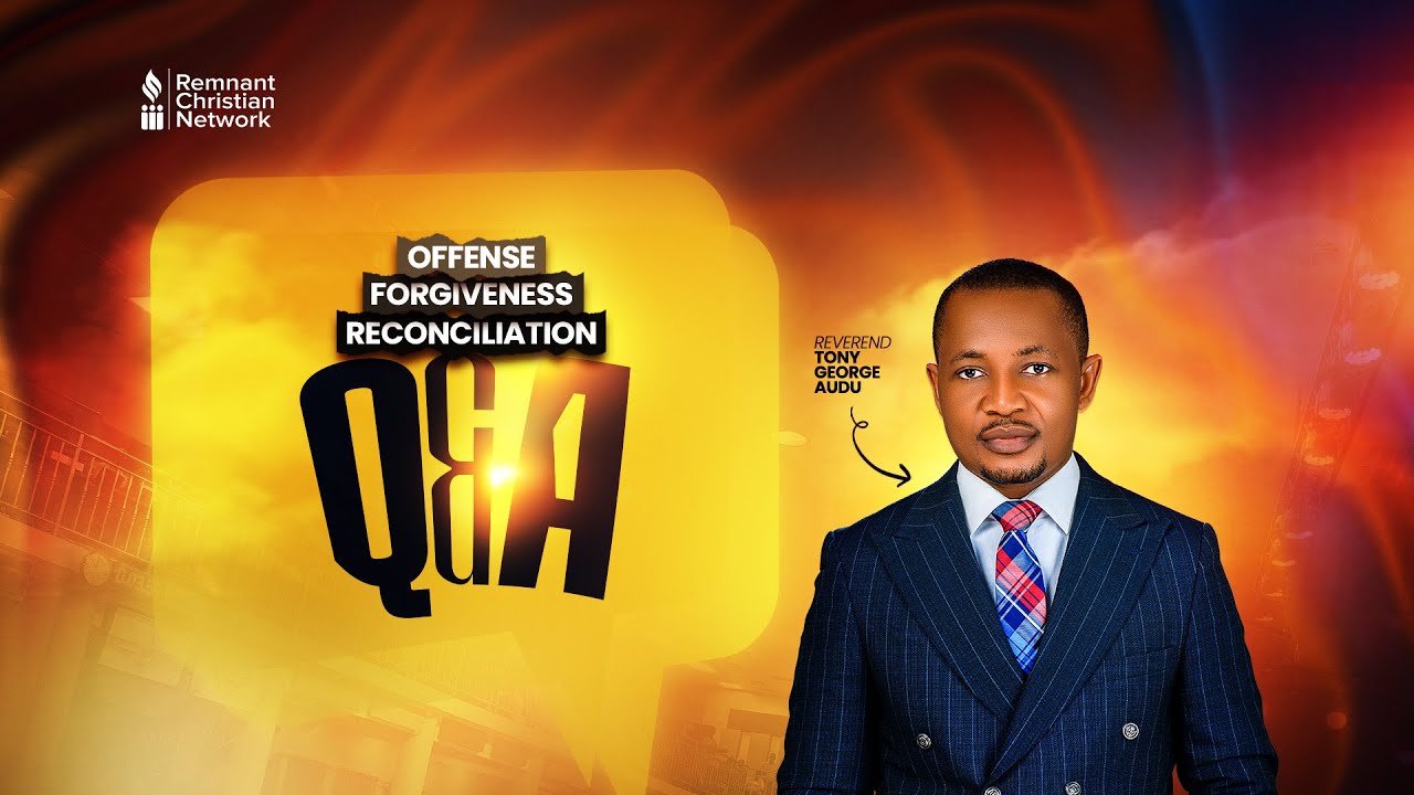Q AND A ON OFFENSE, FORGIVENESS AND RECONCILATION || APOSTLE DANIEL OGIDI || 14TH OCTOBER 2025