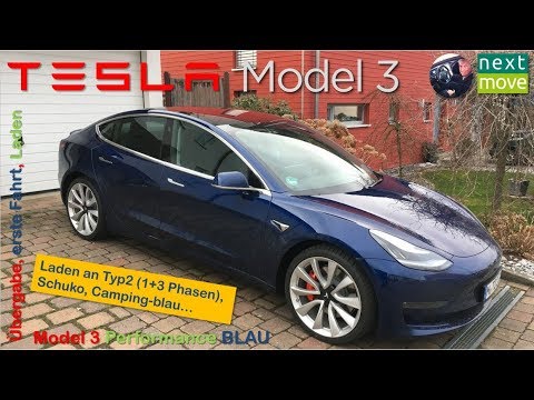Tesla Model 3 Perf. blau: Übergabe, erste Fahrt, Laden an Typ2, 230V 