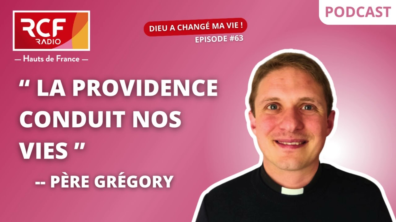 Père Gregory Watine: "La providence conduit nos vies" 