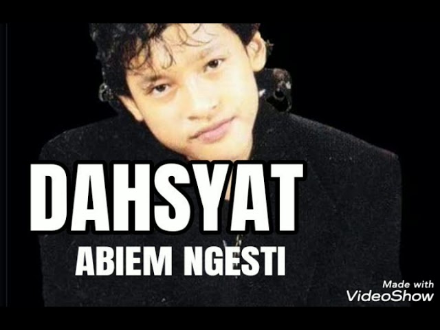 Dahsyat - ABIEM NGESTI ( lagu dangdut jadul ) class=