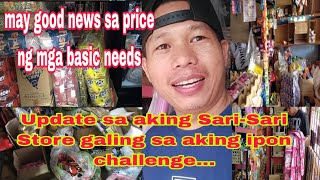 Sari-Sari Store Business:SWERTE KUNG MERON KA NITONG AHENTE HINDI NAG-TAAS NG PRICE SA BASIC NEEDS