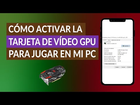 Cómo Activar la Tarjeta de Video Dedicada GPU para Jugar en mi PC