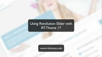 RT-Theme 17 - Revolution Slider Usage