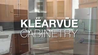 Introduction to KLËARVŪE Cabinetry® Introduction to KLËARVŪE Cabinetry®