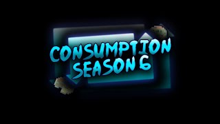 Consumption UHC Season 6 Introduction
