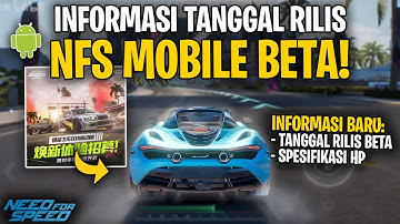 INFORMASI TANGGAL RILIS Need for Speed Mobile BETA - NFS Mobile Informasi Indonesia