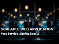 10. Post API response fix : Scalable Spring Boot Post Service
