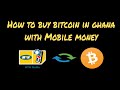 How To Buy Bitcoin In Ghana With Mobile Money