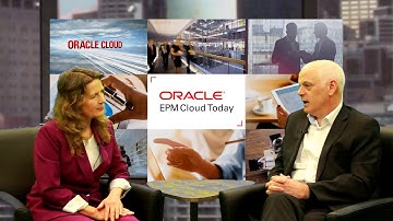 Oracle EPM Cloud Today: Migrating to Oracle EPM Cloud featuring Matt Bradley
