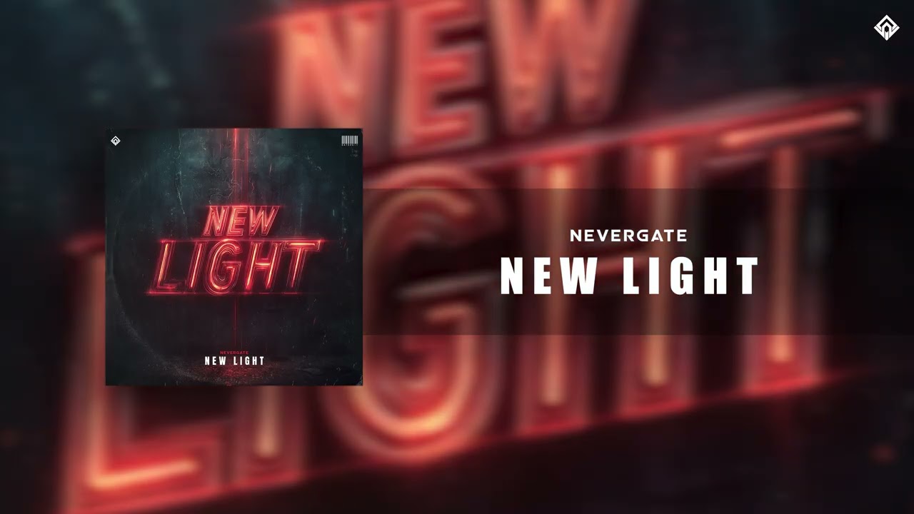New Light - Nevergate: Song Lyrics, Music Videos & Concerts