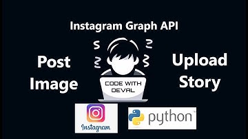Instagram Graph API Python Tutorial - Upload Images & Stories Automatically (Part 4)