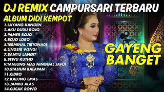 DJ LAYANG KANGEN - Dj Slow Campursari Remix Viral 2026 - Didi Kempot Full Album Campursari Terbaru 