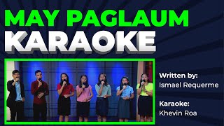 Video thumbnail of "May Paglaum Karaoke | Minus one | Minus 1 | Requerme Family"