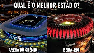 ARENA DO GRÊMIO x BEIRA-RIO: Descubra QUAL é o MELHOR estádio!