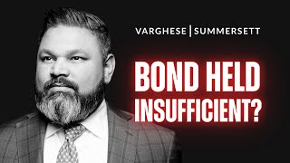 What to do if your bond is held insufficient