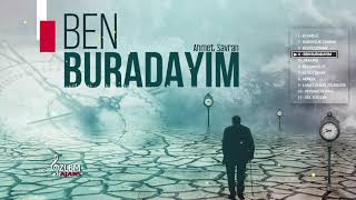 BEN BURADAYIM - AHMET SAVRAN 𝄞 Resimi