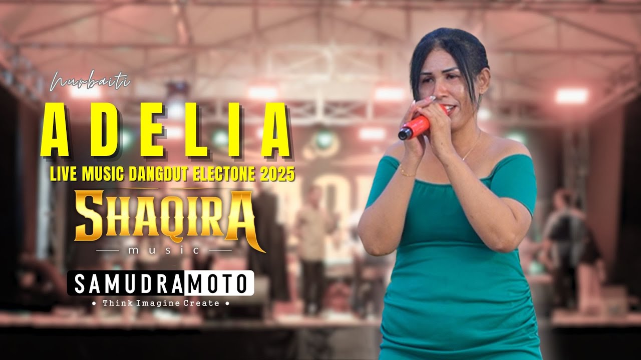 ADELIA | Cover - Nurbaiti Lagu acara 2025