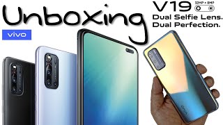 Vivo v19 unboxing | first look perfect 32 MP dual selfie camera