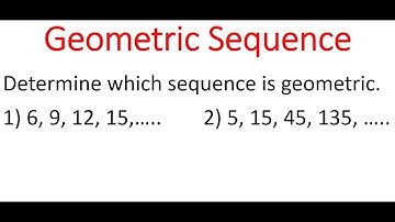 GEOMETRIC SEQUENCE: Are The Sequences Geometric?