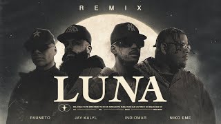 Indiomar ❌ Jay Kalyl ❌ Niko Eme ❌ Pauneto - Luna 🌚 “Remix” (Video Oficial) chords