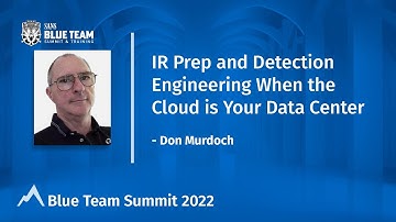 IR Prep and Detection Engineering When the Cloud is Your Data Center
