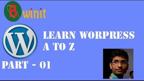 Learn WordPress A to Z In Bangla। Part-1