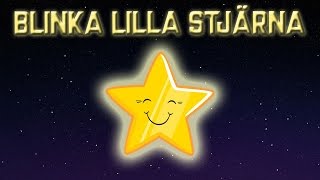 Blinka Lilla Stjärna - Svenska Barnsånger