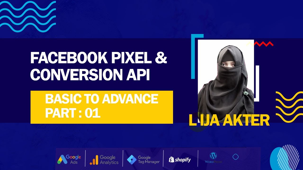 Class 01: Create  Google Tag Manager(GTM) || Facebook Pixel & CAPI || Lija Akter