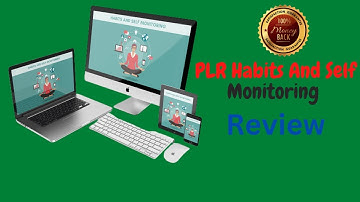 PLR Habits And Self Monitoring Review
