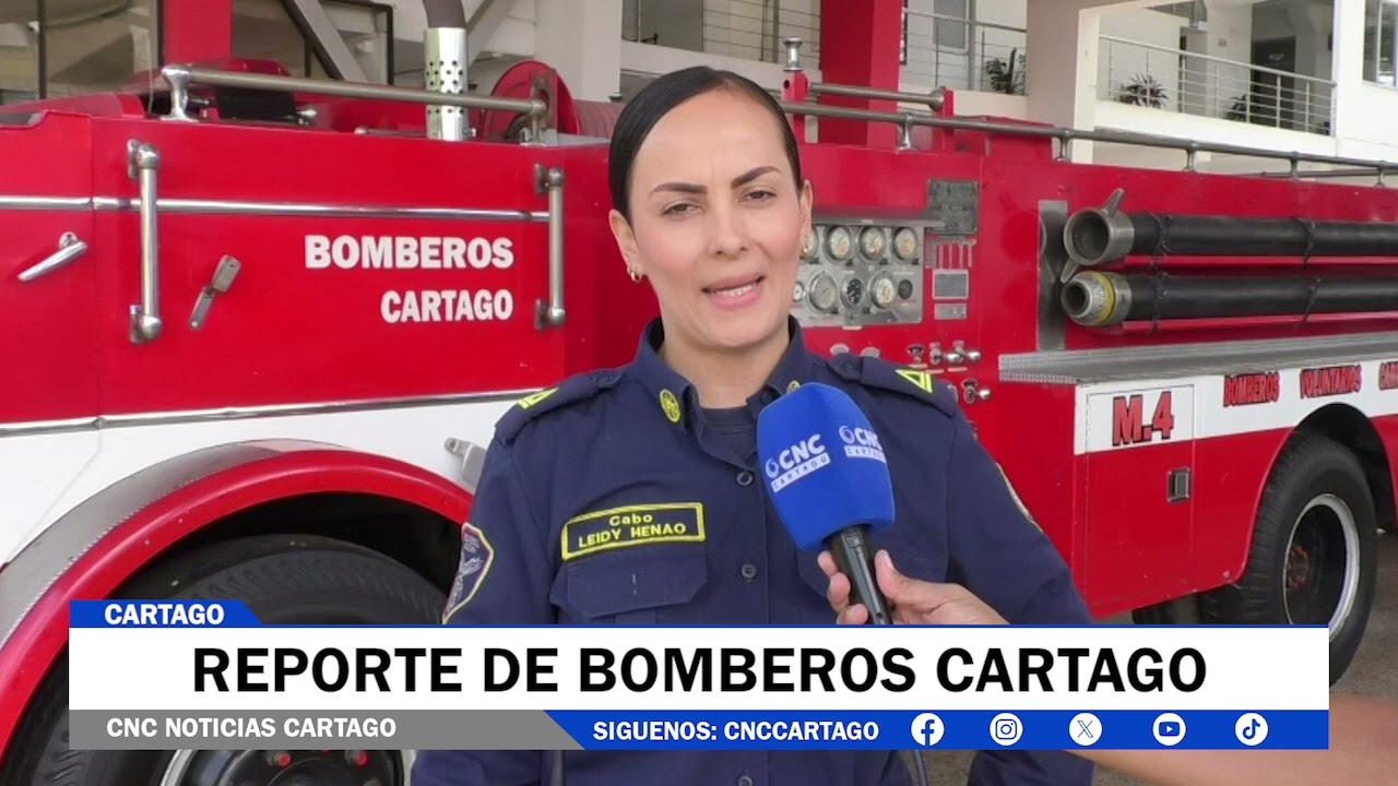 REPORTE DE BOMBEROS CARTAGO
