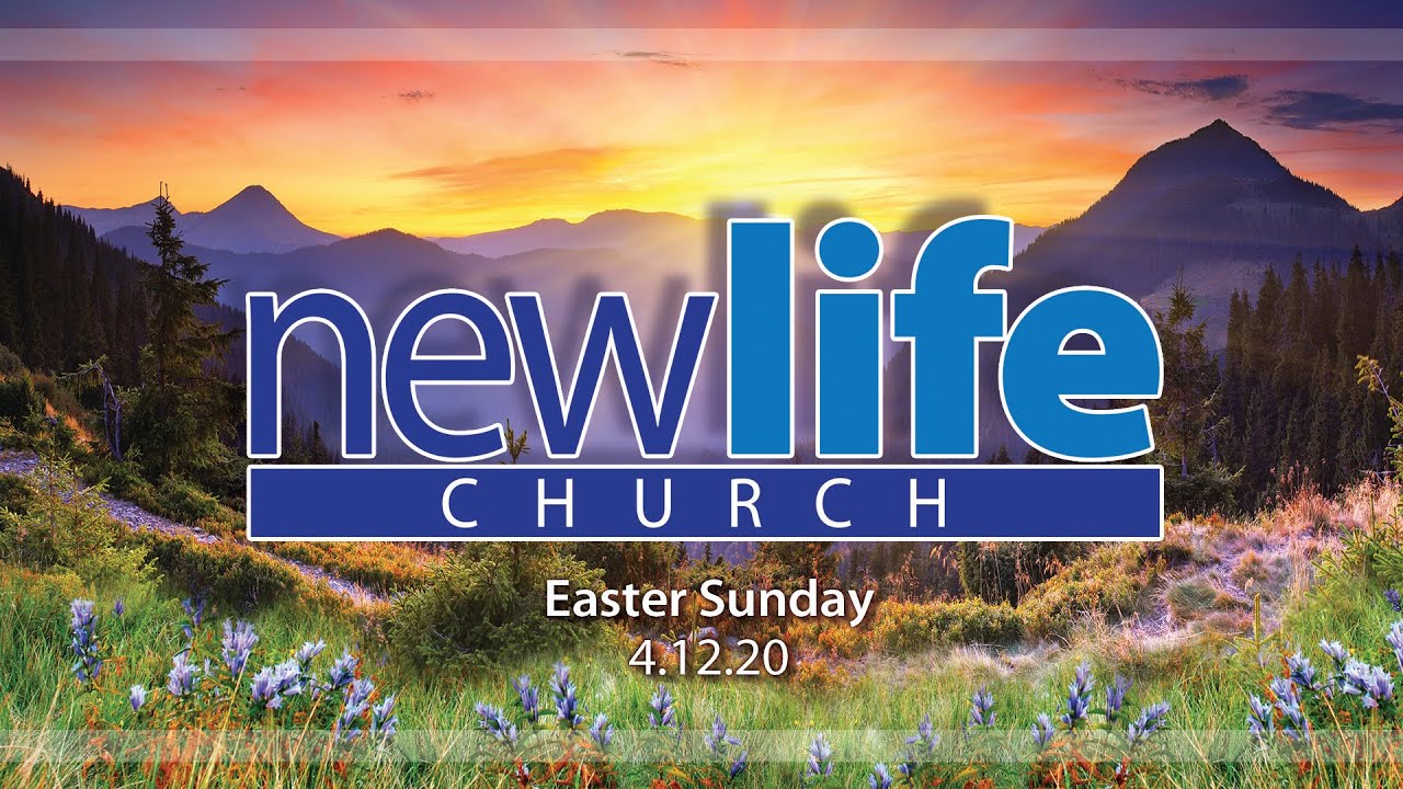 4-12-20 New Life Easter Message - YouTube
