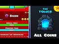 Dash  the tower all coins  geometry dash 22 official levels