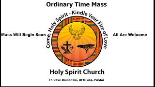 16th SUNDAY IN ORDINARY TIME MASS AT HOLY SPIRIT CHURCH JULY 19, 2026