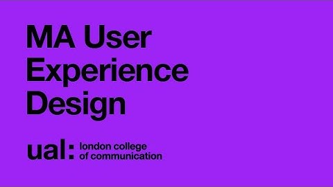MA User Experience Design Online Open Day
