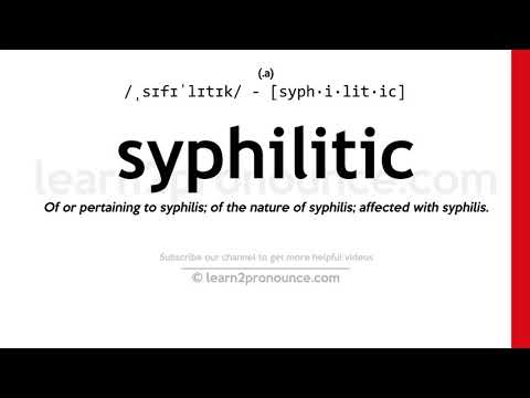 sifilisli Pronunciation | Syphilitic anlayışı