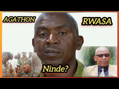 AGATHON RWASA Biography #agahinda yakuye muri politique y' #BURUNDI # ...