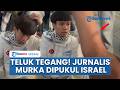 Rangkuman Timur Tengah: Jurnalis Diperlakukan Sadis Israel, Trump Ancam Hancurkan Uranium Iran