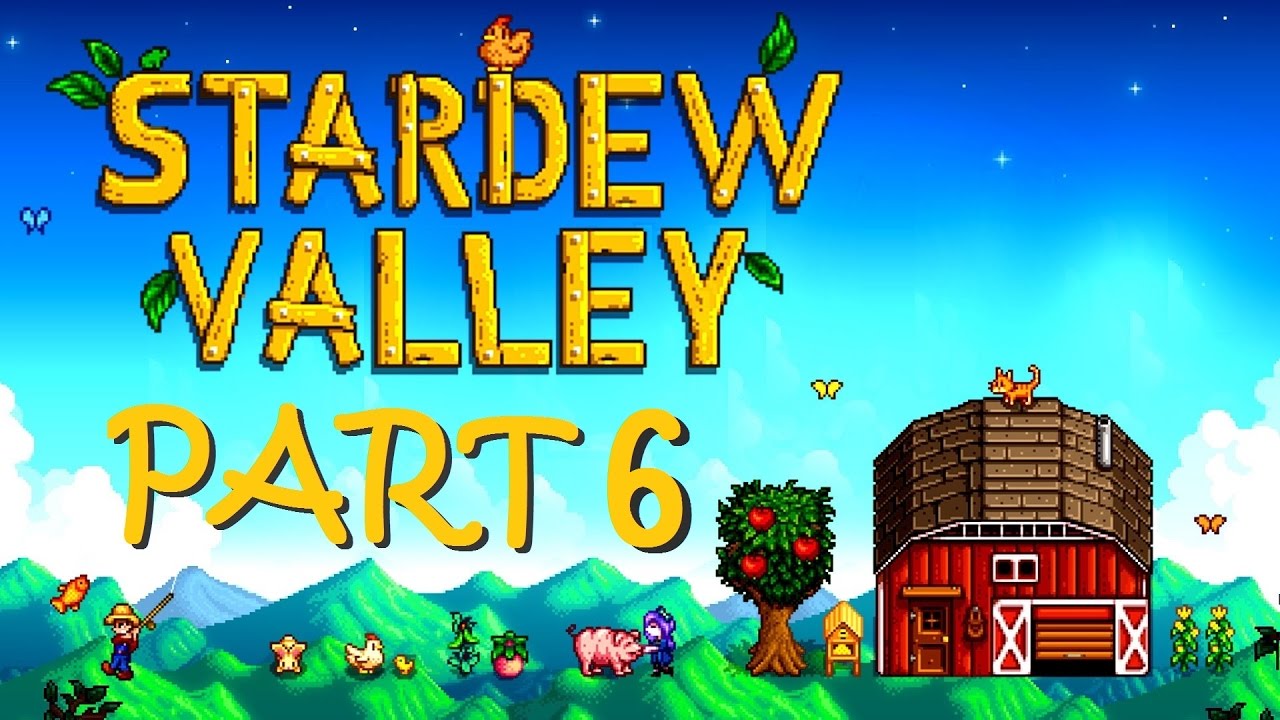 HER HEART IN OUR HANDS !!! Stardew Valley (Part 6) 