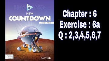 Countdown Mathematics 6 Solutions ll Ch : 6 l Exercise : 6a ll Q : 2,3,4,5,67, ll Kaleem Ullah