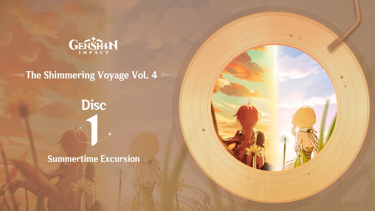 The Shimmering Voyage Vol. 4 - Disc 1: Summertime Excursion｜Genshin Impact