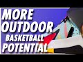 MORE Outdoor Basketball Potential