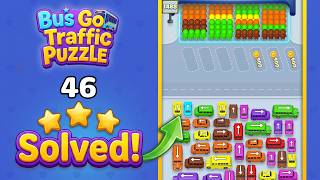 Bus Go: Traffic Puzzle - Level 46 Walkthrough 🧩 | Solution & Gameplay 🚌