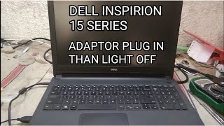 Dell laptop adaptor pluged in then light off ! Dell inspiron 15 laptop sorting #dell #dellindia 