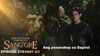 Sang'gre: Ang pananakop sa Sapiro! (Episode 215 - Part 2/3) | Encantadia Chronicles