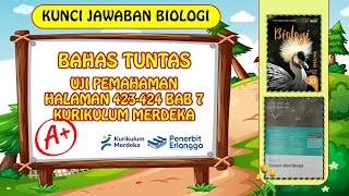 KUNCI JAWABAN BIOLOGI KELAS 11 BAB 7 UJI PEMAHAMAN HALAMAN 423-424 KURIKULUM MERDEKA